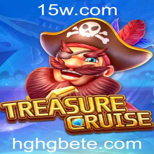 Descubra o Novo Jogo TREASURECRUISE: Regras e Estratégias com HGHGbet